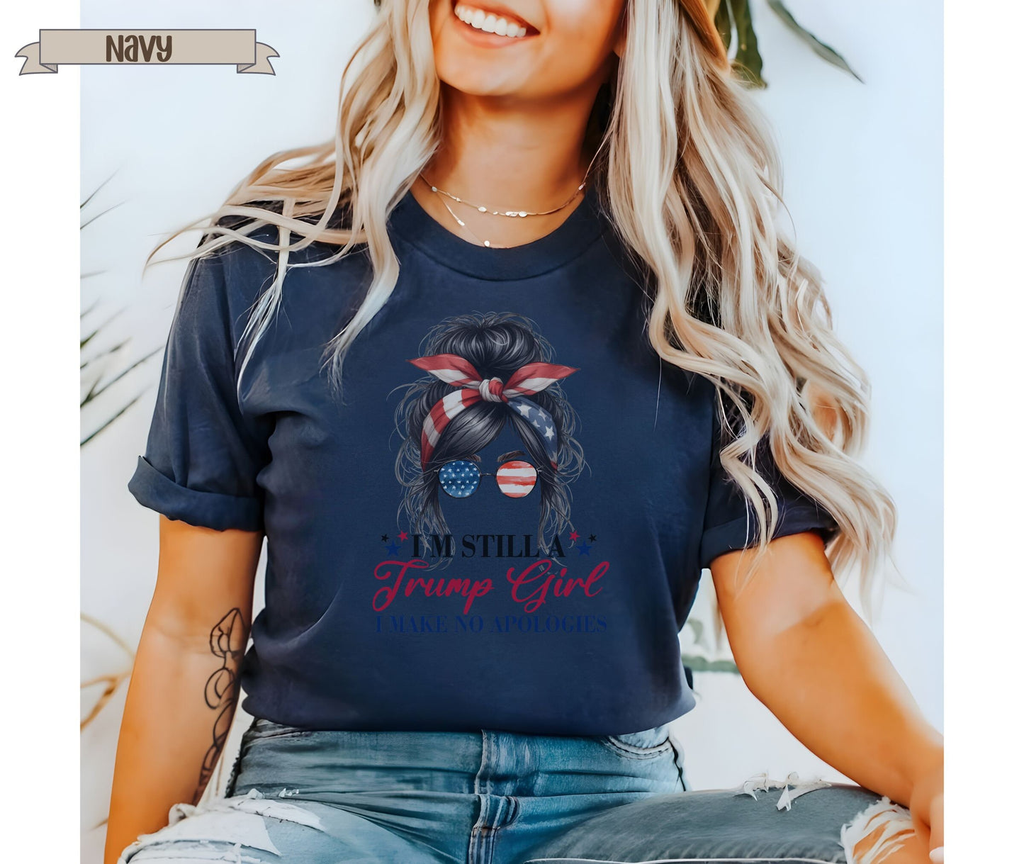 I'm Still A Trump Girl I Make No Apologies Shirt, Trump Lady Shirt, Trump Shirt, Election 2024 Tee, Republican Women Shirt, Republican Gifts