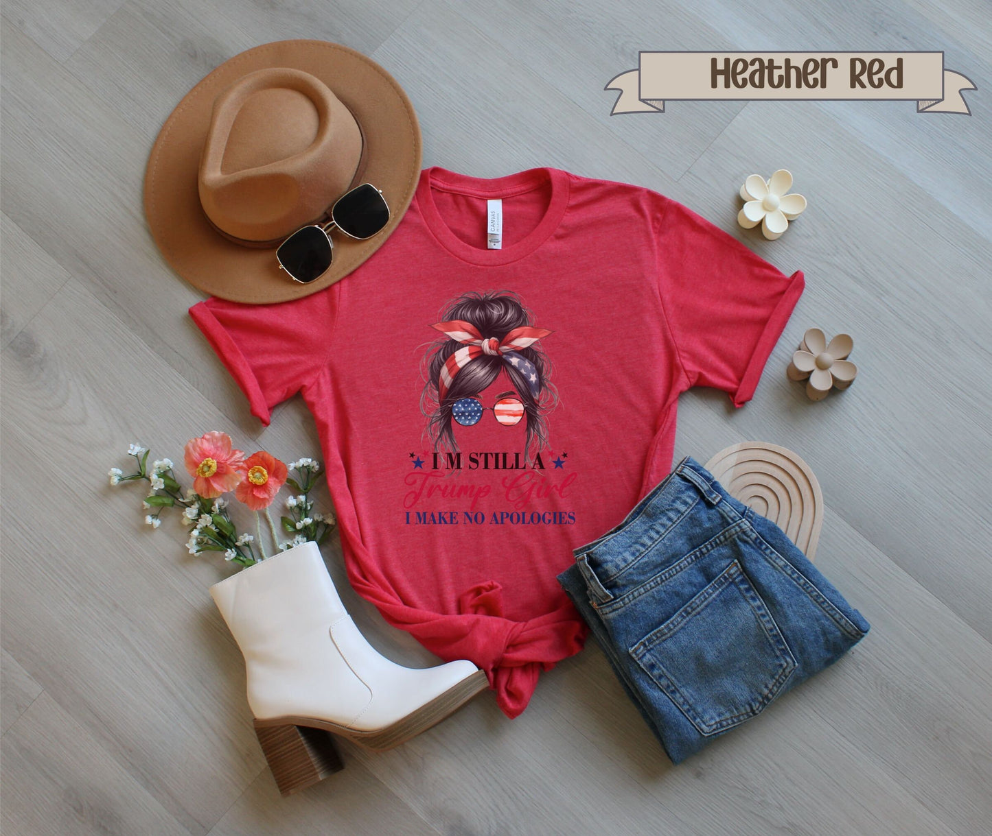 I'm Still A Trump Girl I Make No Apologies Shirt, Trump Lady Shirt, Trump Shirt, Election 2024 Tee, Republican Women Shirt, Republican Gifts