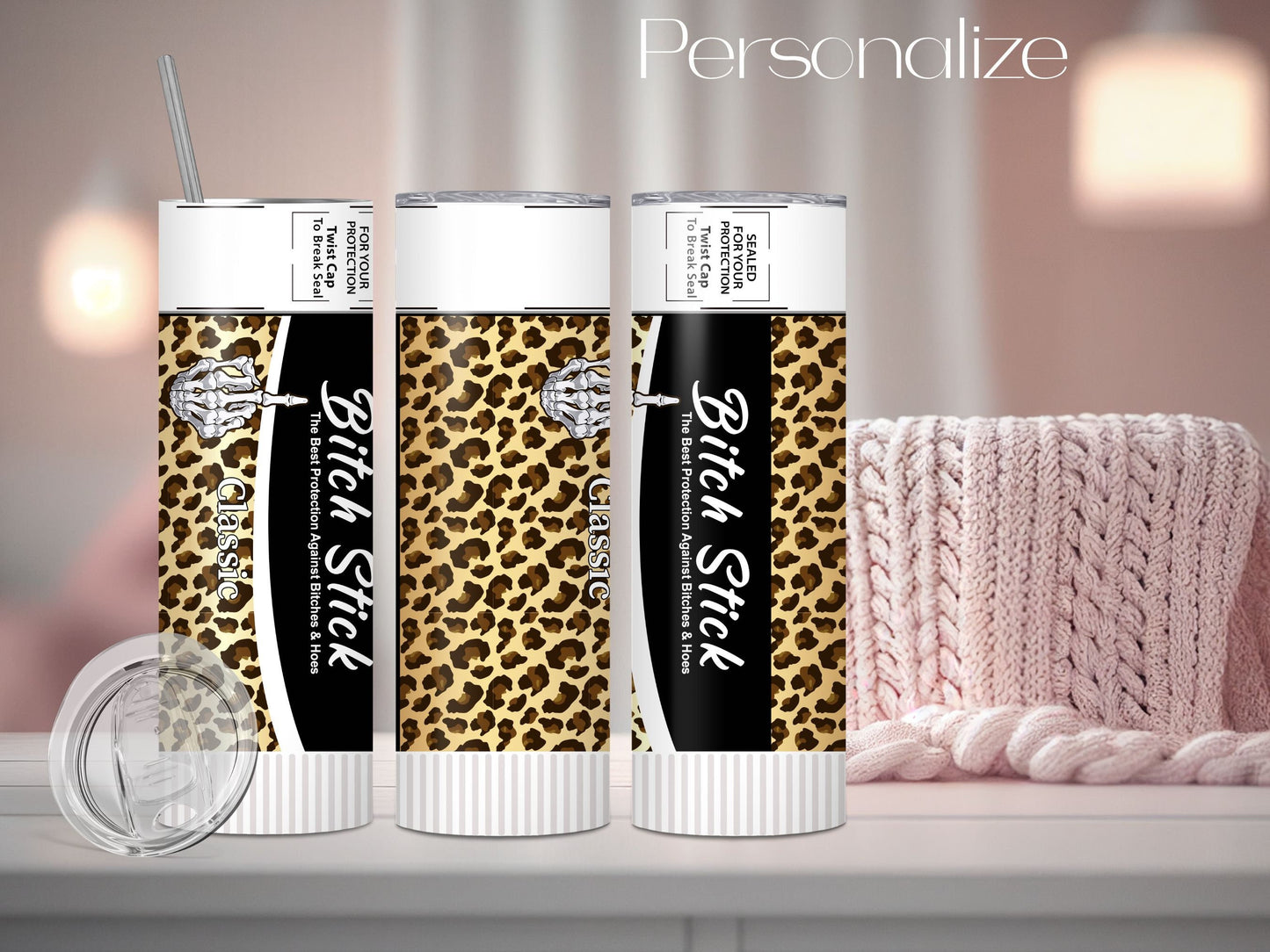 Personalize Stick Tumblers Bitch Stick Tumblers Gag Gifts Birthday gifts Gifts for Her Sarcastic tumblers Handmade Gifts