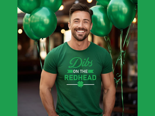 Dibs On The Redhead T-Shirt, Unisex Funny Mens Womens, St Patricks Day Sweatshirts, Shamrocked, St Pattys Day Hoodies, Lucky Tshirts