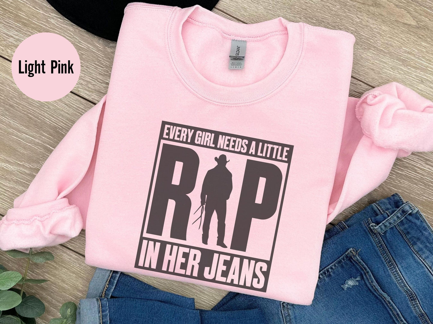 Every Girl Needs A Little Rip In Her Jeans Sweatshirt, Trendy Show, Gift For RIP Lover Shirt, Gift Valentines For Girl Women