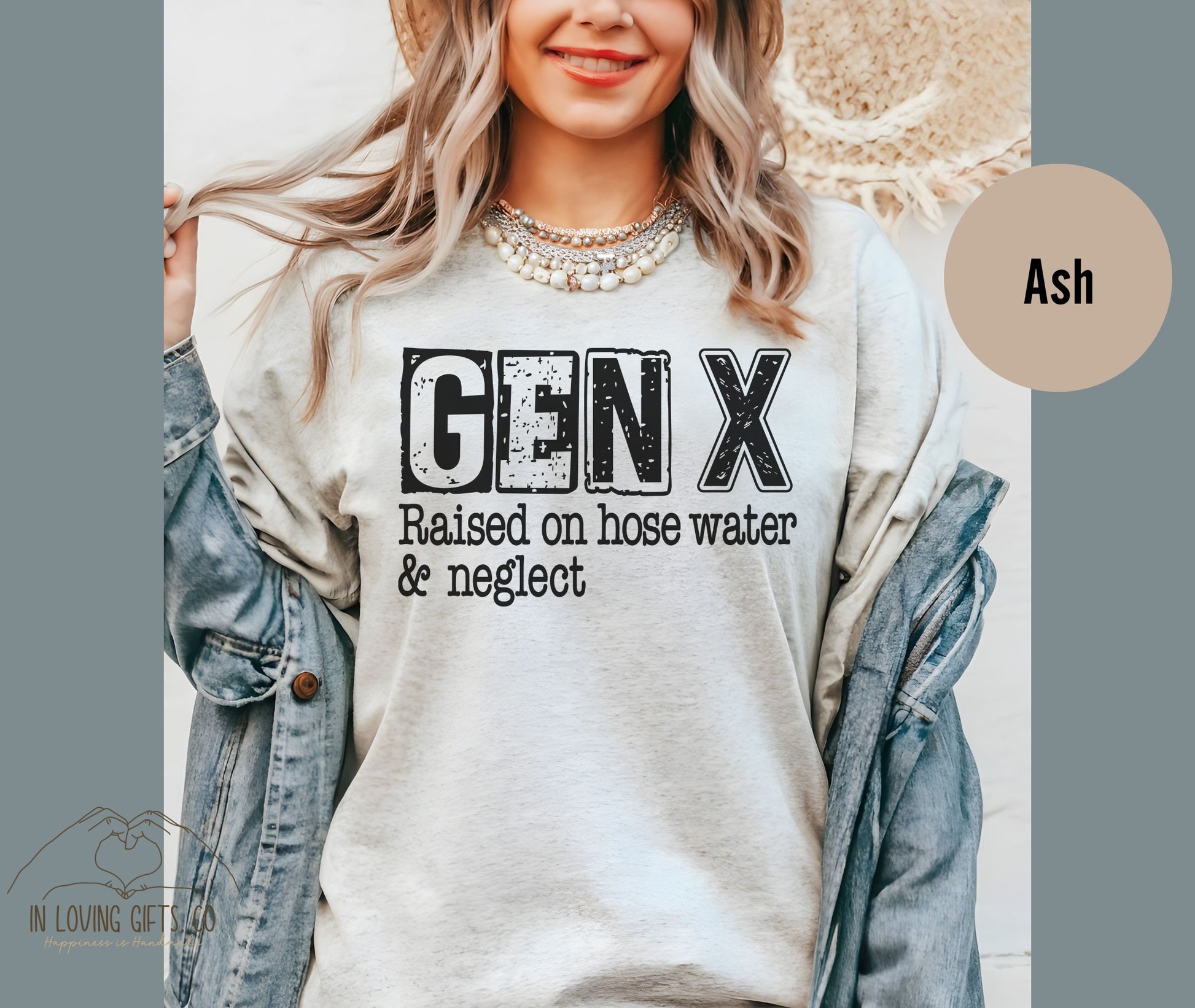 Nostalgic Gift | Gen X Raised On Hose Water And Neglect T-Shirt | Sarcastic Shirt | Funny Women Shirt | Vintage Inspired Shirt