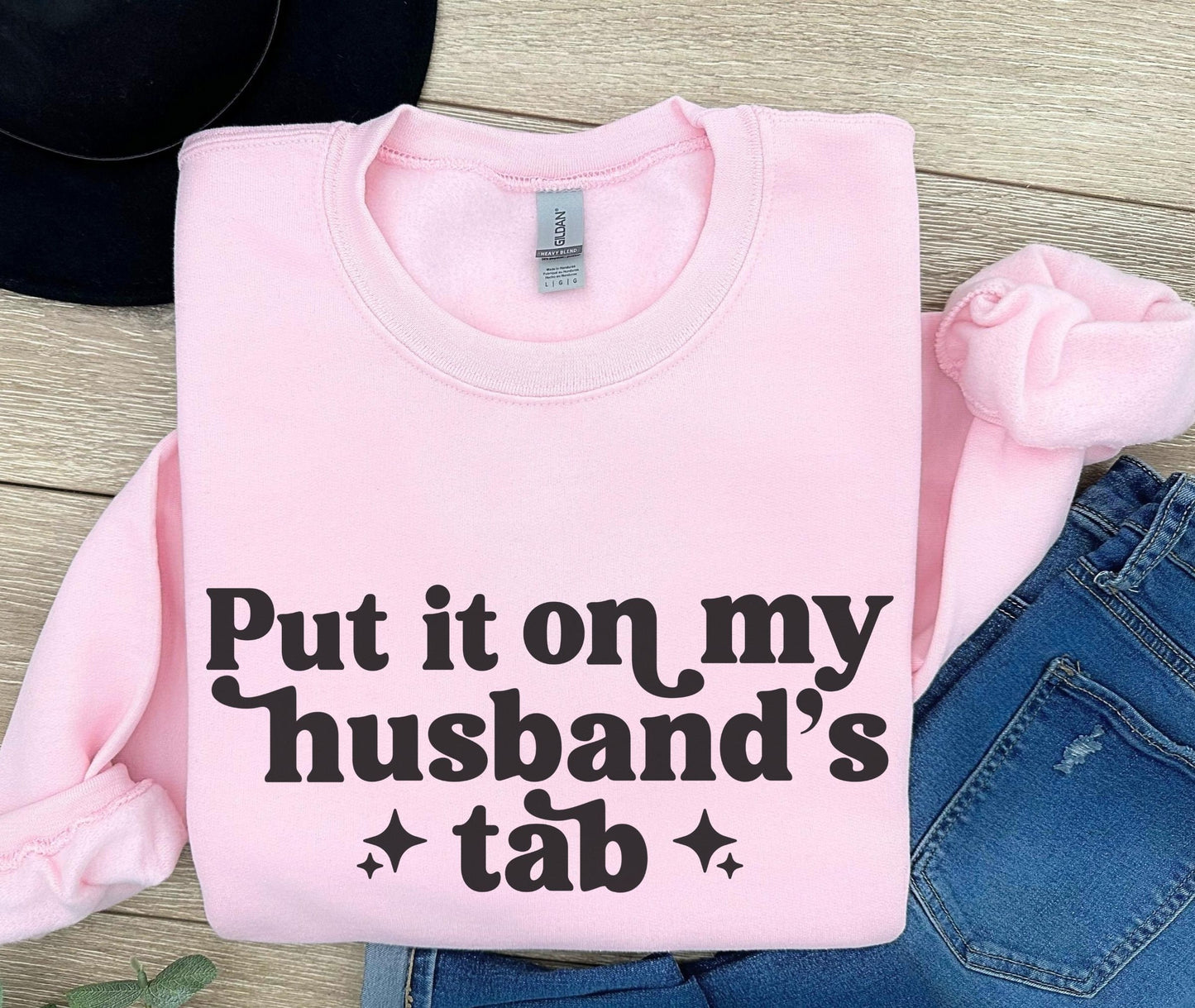 Put It On My Husbands Tab Shirt, Husband Shirt, Gift For Husband, Funny Quote Shirt, Sarcasm Shirt, Funny Husband Gift, Shirt For Woman