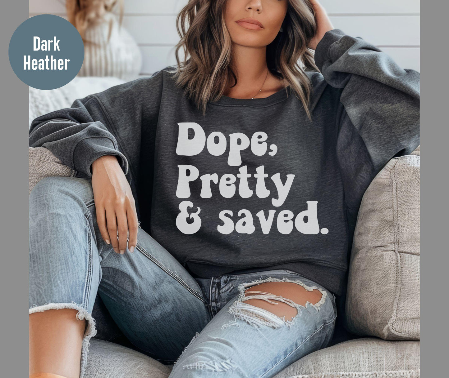 Dope Pretty and Saved Shirt, Hot Women Dope Shirt, Boss Sweatshirt, Self Love Christian Tee, Dope and Bougie Shirt, Unapologetically Dope