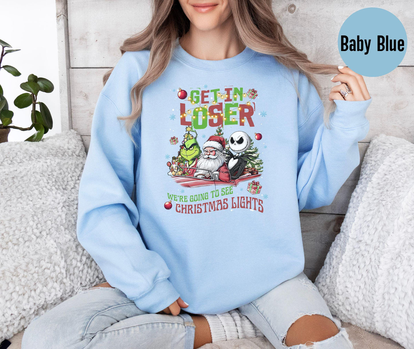 Get In Loser We're Going To Look At Christmas Lights Unisex T-Shirt, Cute Christmas Shirt, Xmas Shirt, Christmas Lights Shirt, Xmas Gifts