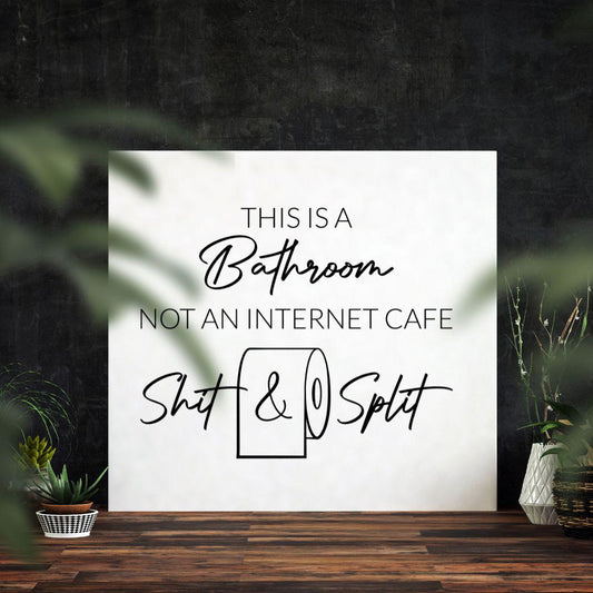 Witty Bathroom Not Internet Cafe Shit & Split Matte Canvas Wall Poster bathroom Humorous Decor Bathroom Signs, Bathroom Wall Art, Farmhouse