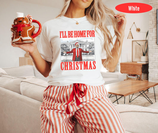 I Will be Home for Christmas Shirt, Make Christmas Great Again Shirt, Trump Sweatshirt, Funny Trump Sweat, Christmas Trump Shirt