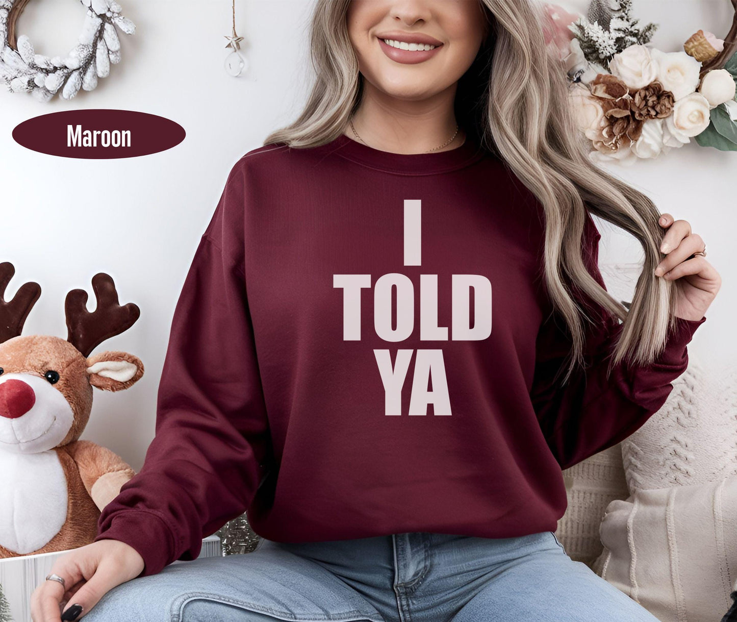 I Told Ya Shirt, Funny Shirt, Meme Shirt, Trendy Shirt, Viral Shirt, Movie Shirt, Cute Gift, Trend Tee