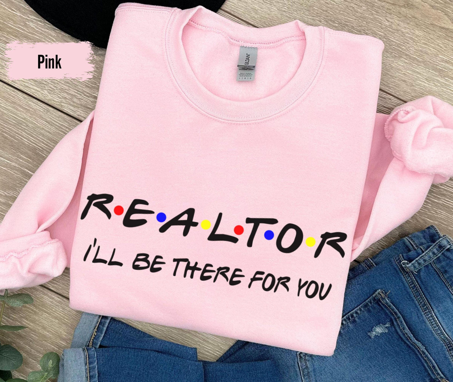 I'll Be There for You Realtor Shirt, Parody Realtor tee, Soft Cozy House Hunting T, Perfect Gift Your favorite Realtor Bella Canvas