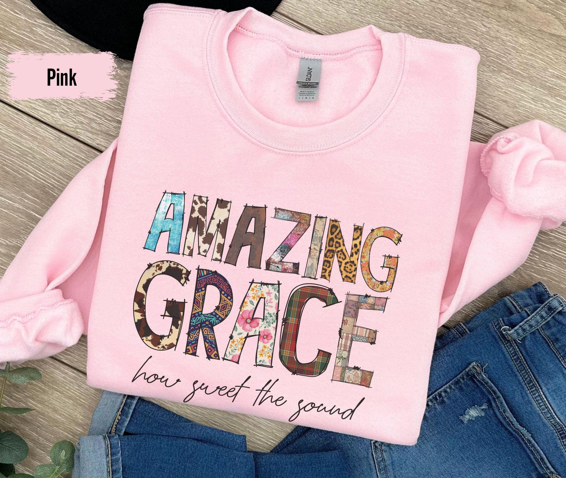 Amazing Grace Christian Sweatshirt, Faith Based Religious Sweatshirt, Faith Cross Sweatshirt, Grateful Sweatshirt, Jesus Christ Sweatshirt