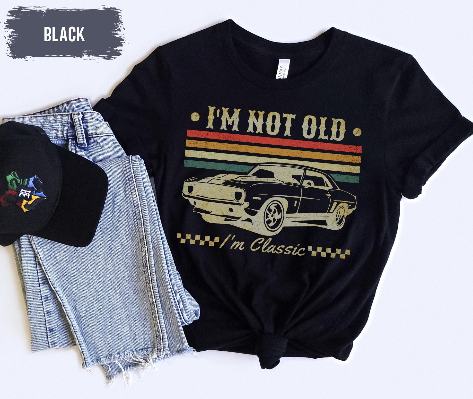 I'm Not Old I'm Classic Shirt - Funny Car Graphic Mens and Womens T-Shirt - Birthday Gifts for Parents - Car Lovers Shirt - Funny Car Shirt