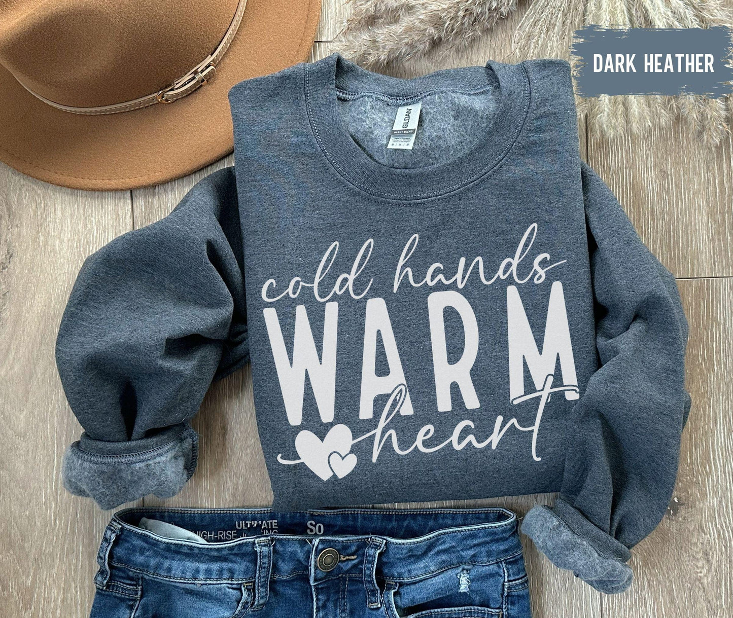 Cold Hands Warm Heart sweatshirt, Cold Sweatshirt, Always Freezing Shirt, Funny Sweatshirt, Christmas Winter Sweatshirt, I'm Cold Sweatshirt