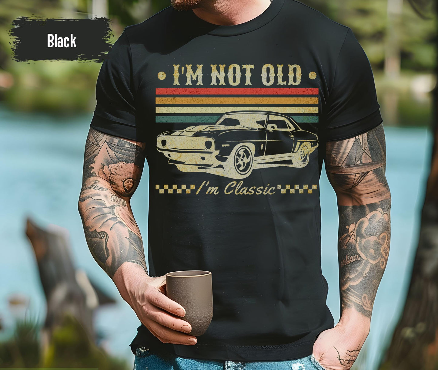 I'm Not Old I'm Classic Shirt - Funny Car Graphic Mens and Womens T-Shirt - Birthday Gifts for Parents - Car Lovers Shirt - Funny Car Shirt