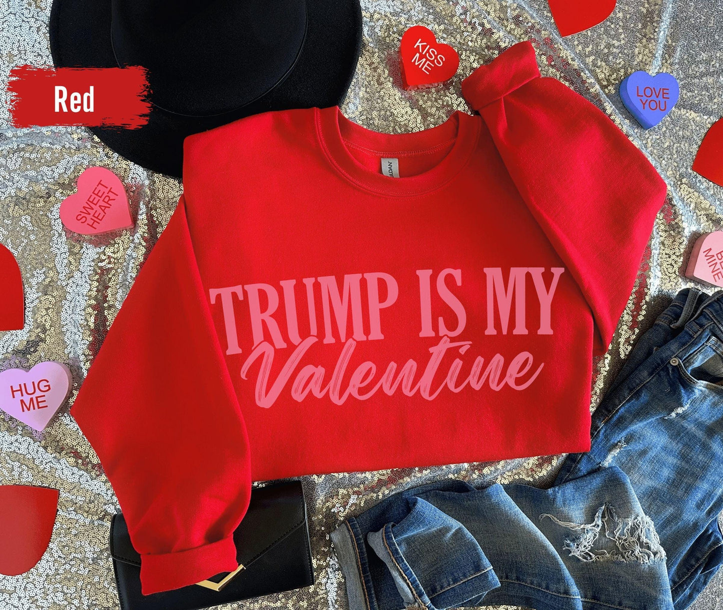 Trump is my Valentine Sweatshirt, Trump Is My Valentine Sweatshirt, Trump Lover Shirt, Valentine Trump T-shirt, Lovely Trump Sweatshirt