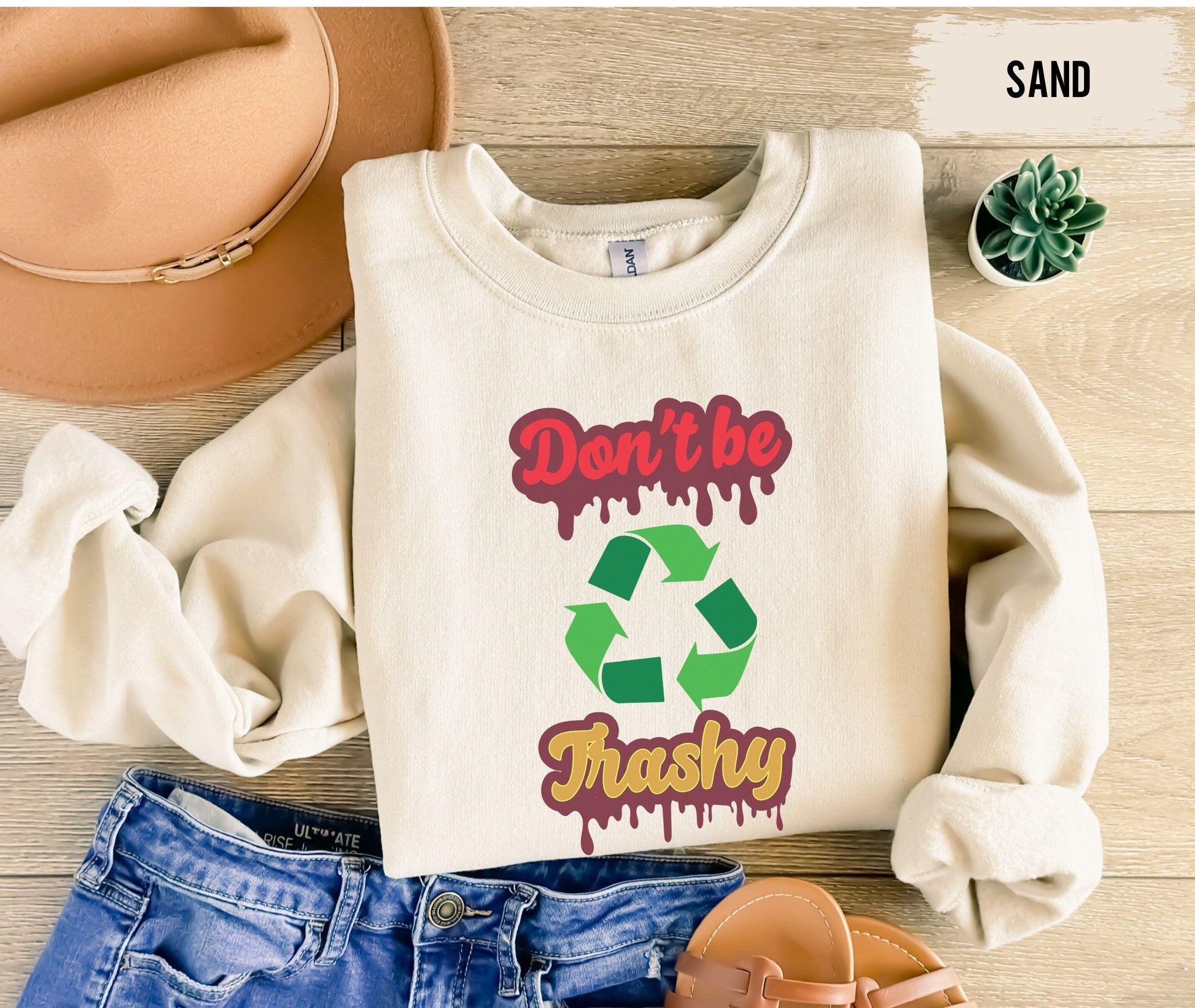 Don't Be Trashy Shirt, Earth Day Shirt, Recycle Shirt, Global Warming Shirt, Save the Earth Shirt, Don't Pollute Shirt, Cool Activist Gift