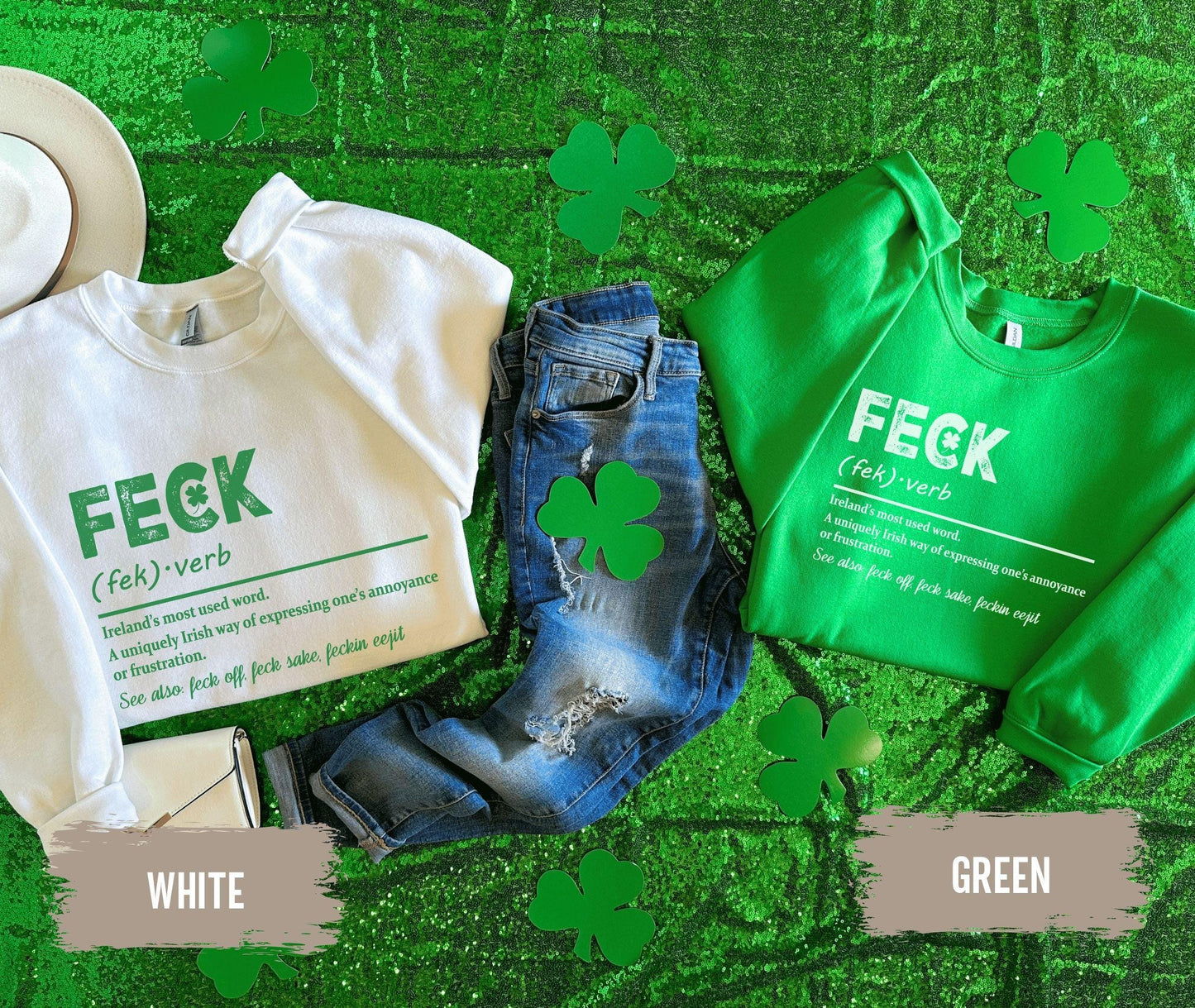 Feck Irish Sweater, Shamrock Sweatshirt, St Patrick's Day Sweater, Irish Sayings T-Shirt, Shamrock Sweatshirt, Leaf Clover Irish Shirt