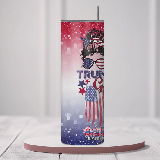 Fun Trump Custom Tumbler Personalized Gifts Maga American Messy Bun Trump Girl Trump Train 20oz Tumbler with Straw ADD Name Nutrition Facts